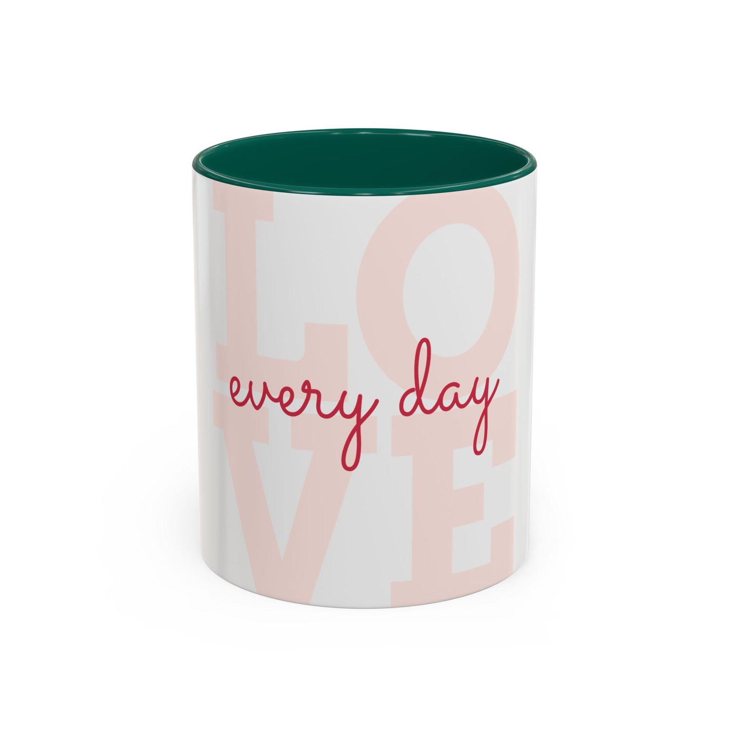 Inspirational Love Mug - Celebrate Every Day with Joy (11oz & 15oz)
