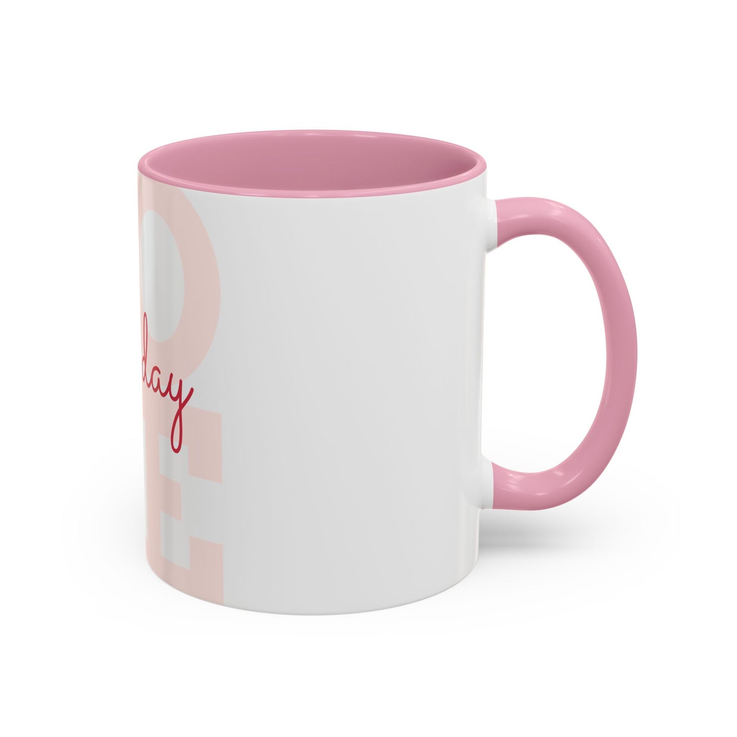 Inspirational Love Mug - Celebrate Every Day with Joy (11oz & 15oz)
