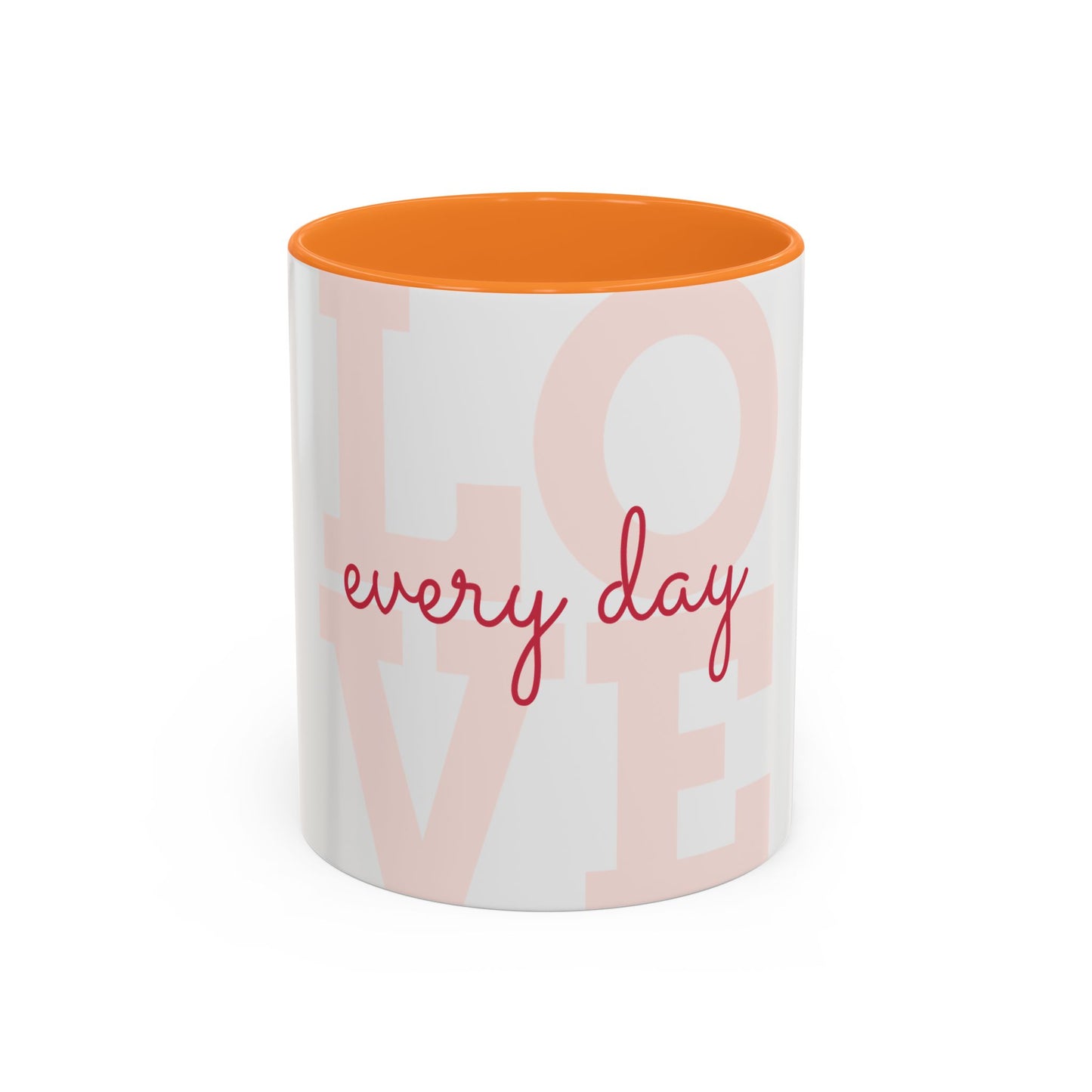 Inspirational Love Mug - Celebrate Every Day with Joy (11oz & 15oz)