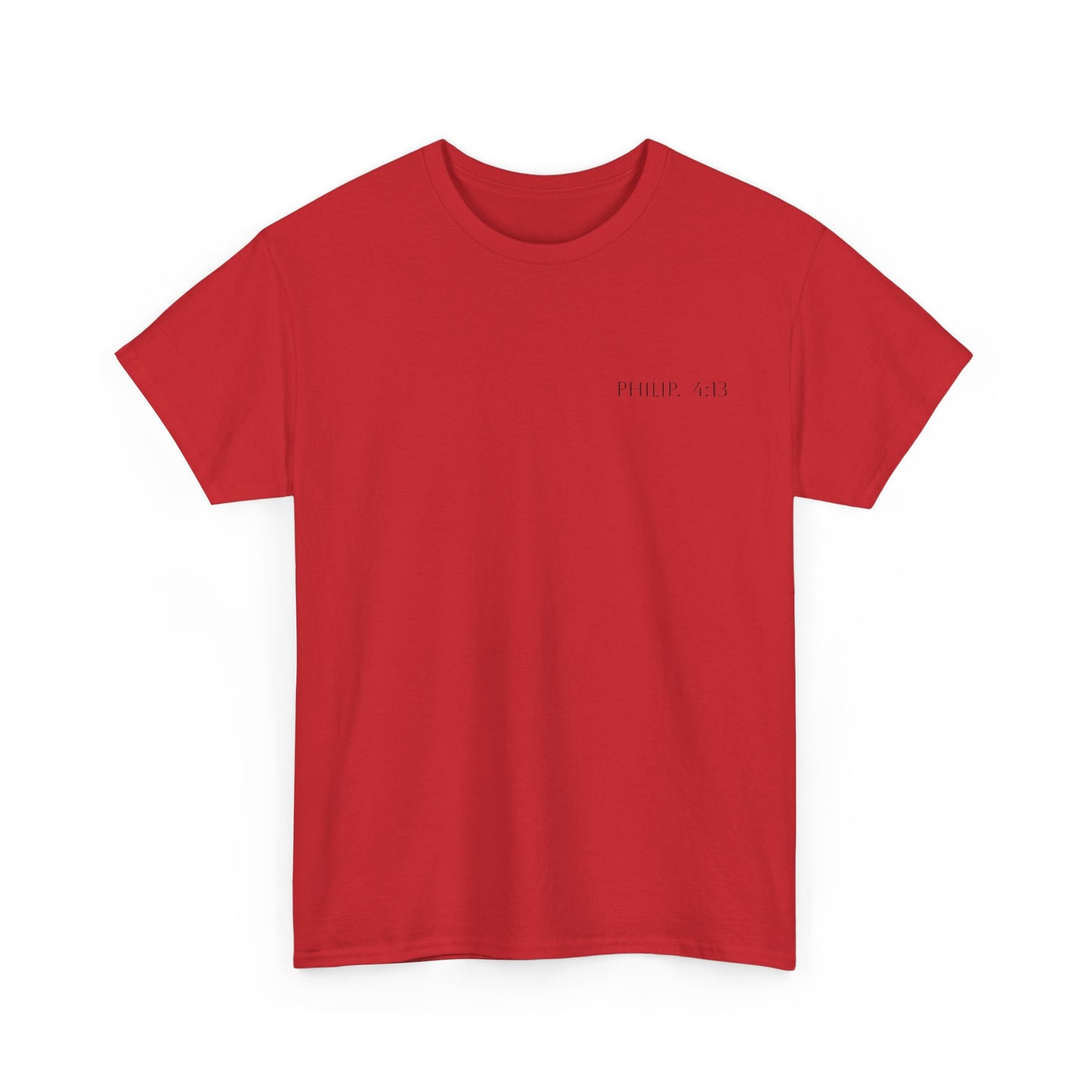 Philippians 4:13 Faith Tee - Heavy Cotton
