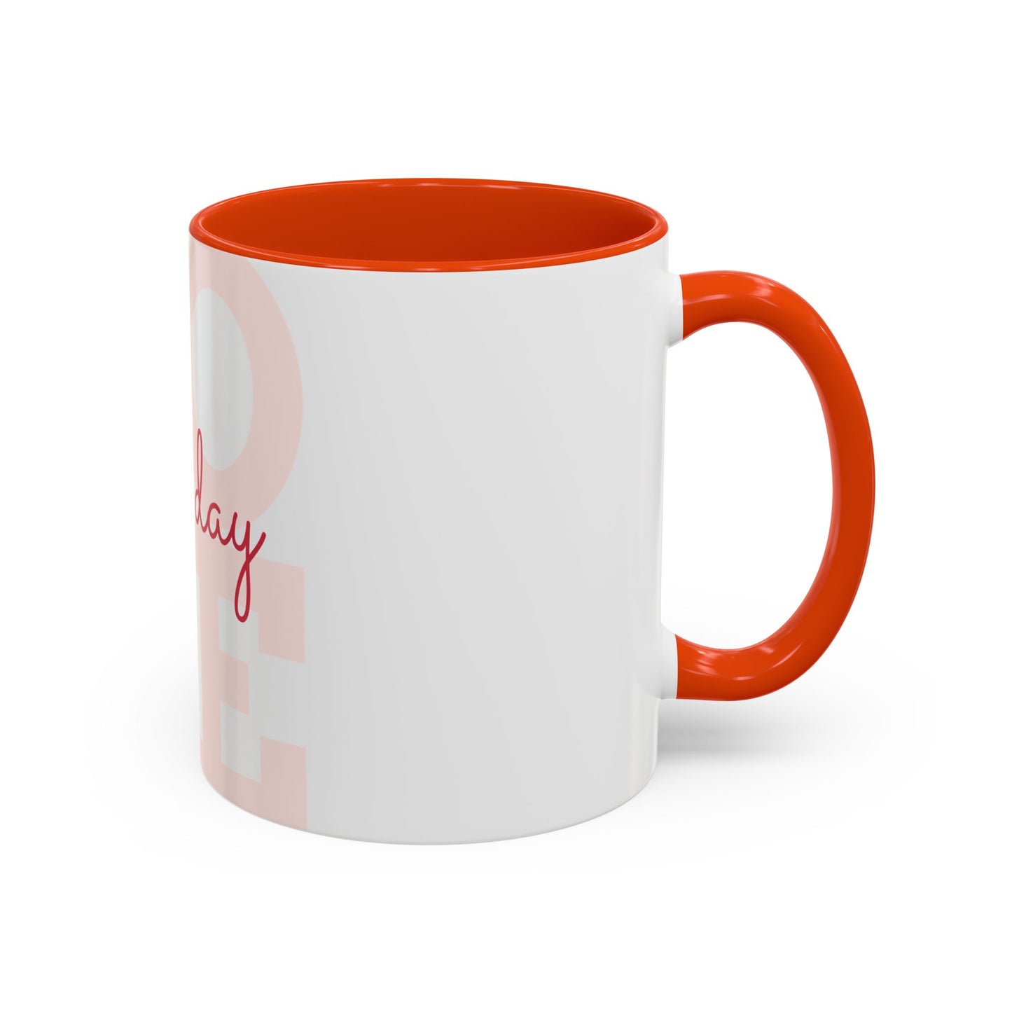 Inspirational Love Mug - Celebrate Every Day with Joy (11oz & 15oz)
