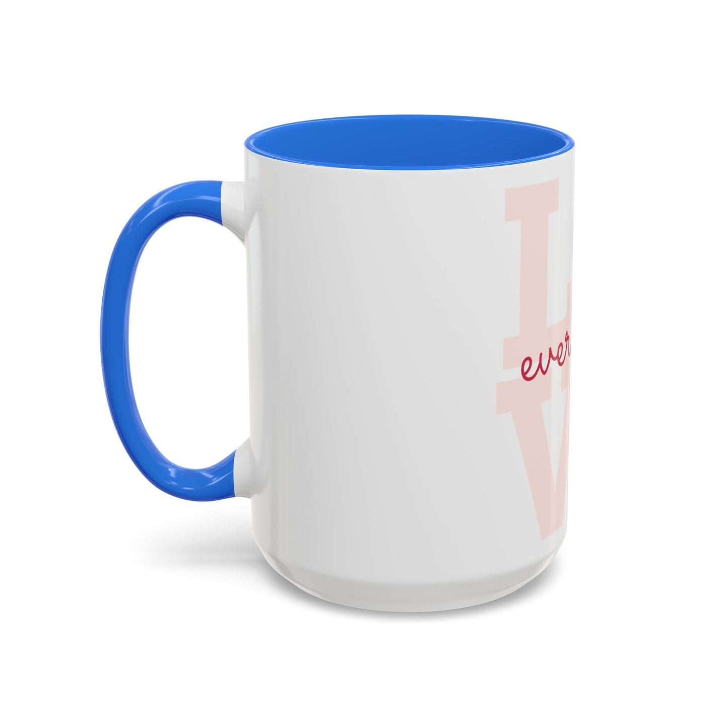 Inspirational Love Mug - Celebrate Every Day with Joy (11oz & 15oz)